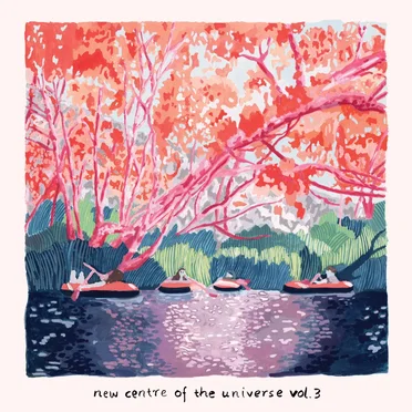 New Centre of the Universe, Vol. 3 by Various Artists - album cover