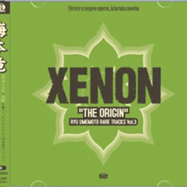 XENON "THE ORIGIN" - RYU UMEMOTO RARE TRACKS Vol.3
