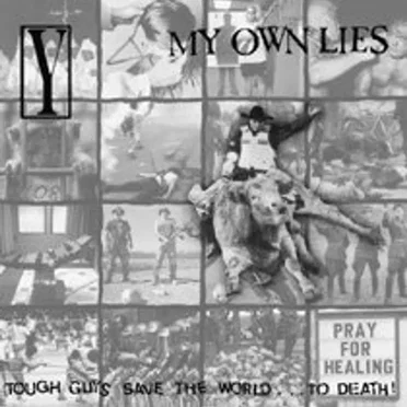Tough Guys Save the World... To Death! by My Own Lies - album cover