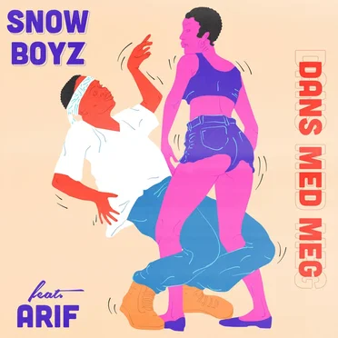 Dans Med Meg by Snow Boyz - album cover