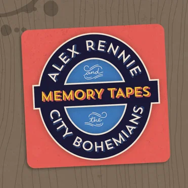 Memory Tapes by Alex Rennie & The City Bohemians - album cover