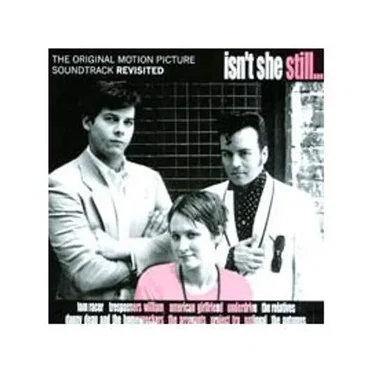Isn't She Still... The Original Motion Picture Soundtrack Revisited by Various Artists - album cover