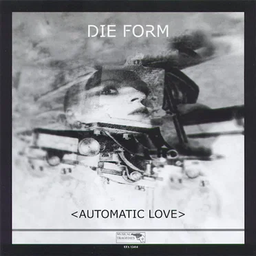 Automatic Love / Anita by Die Form - album cover