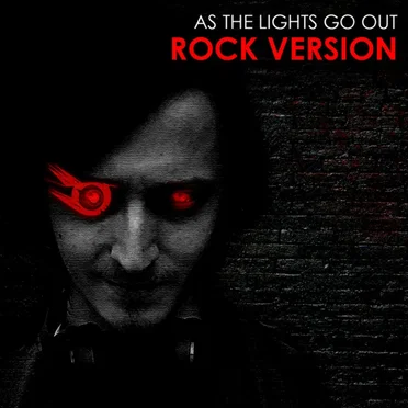As the Lights Go Out (rock version)