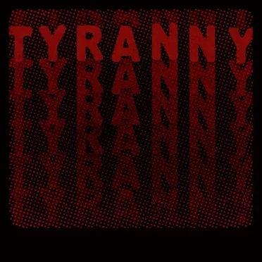 Tyranny