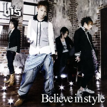 Believe in style by bis - album cover