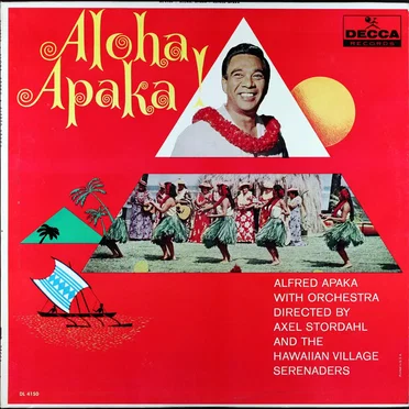 Aloha, Apaka! by Alfred Apaka - album cover