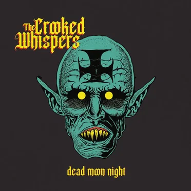 Dead Moon Night by The Crooked Whispers - album cover