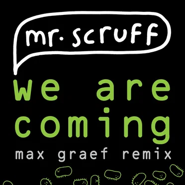We Are Coming (Max Graef remix)