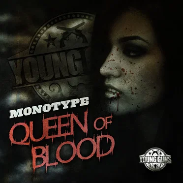 Queen of Blood by Monotype - album cover