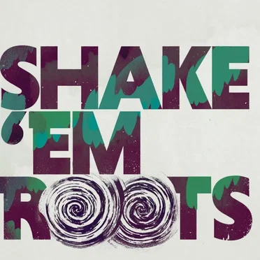 Shake 'em Roots by Lumberjacks - album cover