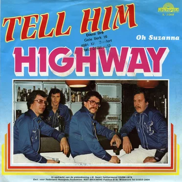 Tell Him / Oh Suzanna