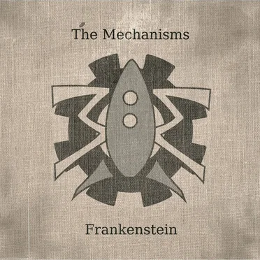 Frankenstein by The Mechanisms - album cover