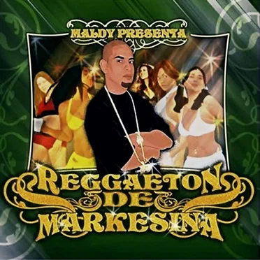 Reggaeton de markesina by Maldy - album cover