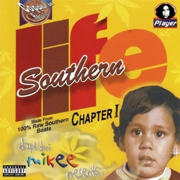 Southern Life Chapter I by Dat Boi Mikee - album cover