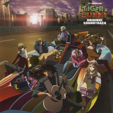 TV ANIMATION TIGER & BUNNY ORIGINAL SOUNDTRACK