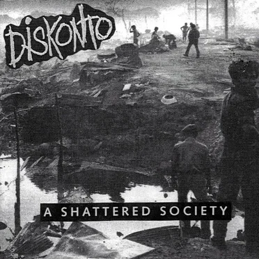 A Shattered Society