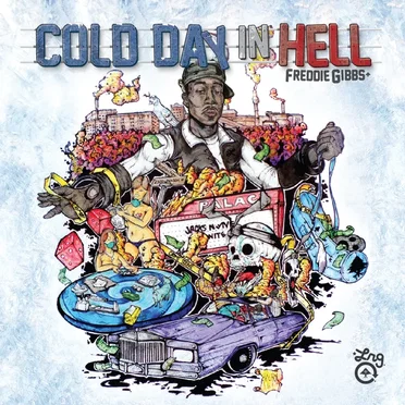 Cold Day in Hell by Freddie Gibbs - album cover