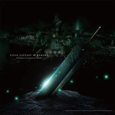 FINAL FANTASY VII REMAKE Orchestral Arrangement Album by Various Artists - album cover
