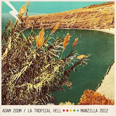 La Tropical Hell by Adam Zoom - album cover