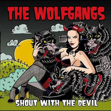 Shout With the Devil by The Wolfgangs - album cover