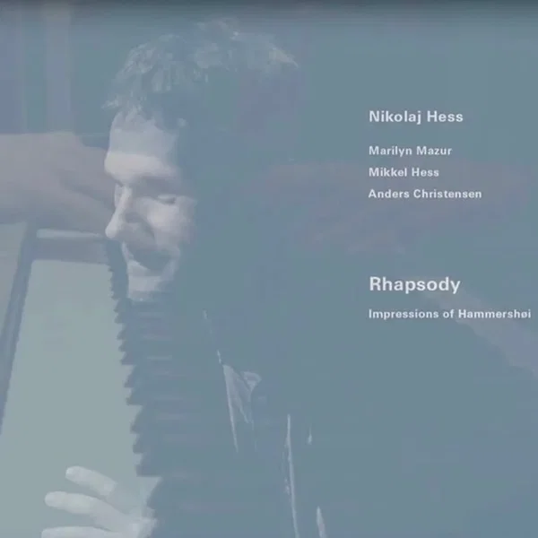 Rhapsody - Impressions of Hammershøi
