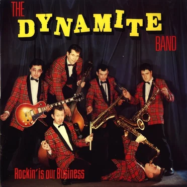 Rockin' Is Our Business by The Dynamite Band - album cover