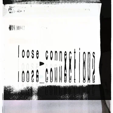 ｌｏｏｓｅ＿ｃｏｎｎｅｃｔｉｏｎｓ 012 - mineral leaching by jmmykppl - album cover