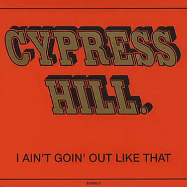 I Ain’t Goin’ Out Like That