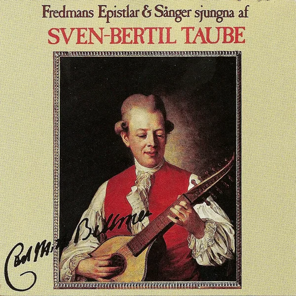 Fredmans Epistlar & Sånger sjungna af Sven-Bertil Taube