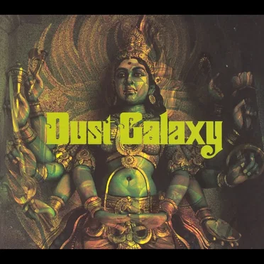 Dust Galaxy by Dust Galaxy - album cover