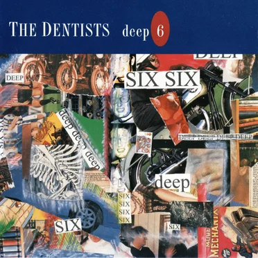 Deep Six by The Dentists - album cover