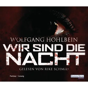 Wir sind die Nacht by Wolfgang Hohlbein - album cover