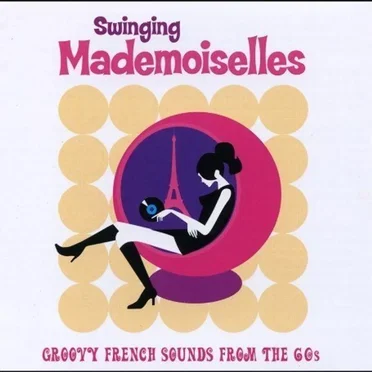Swinging Mademoiselles by Various Artists - album cover
