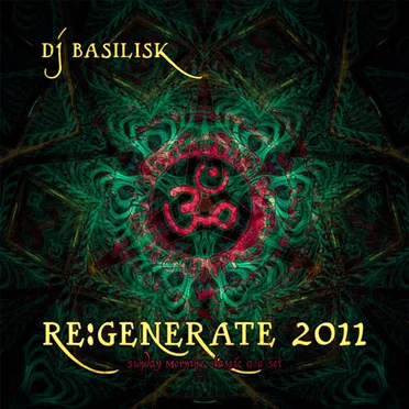 Re:Generate 2011 by DJ Basilisk - album cover