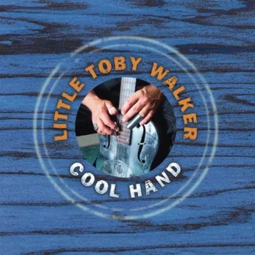 Cool Hand by Toby Walker - album cover