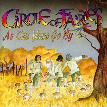 As The Years Go By by Circle of Fairies - album cover