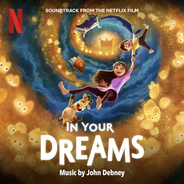 In Your Dreams: Soundtrack from the Netflix Film