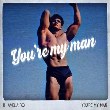 You're My Man