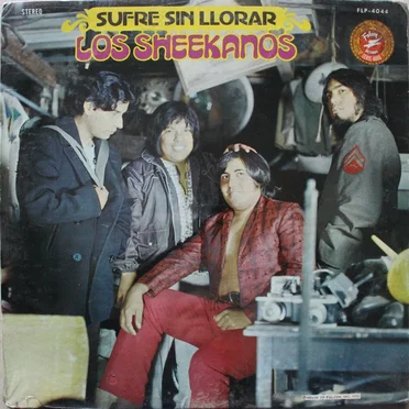 Sufre sin llorar by Los Sheekanos - album cover
