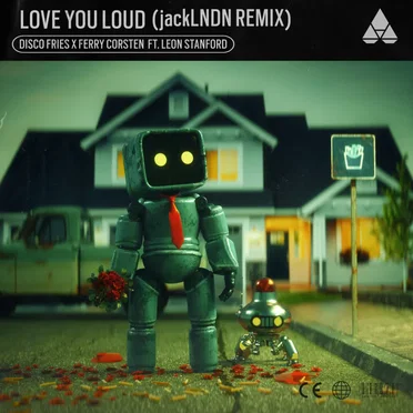Love You Loud (JackLNDN remix)