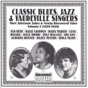 Classic Blues & Vaudeville Singers Vol 2 (1920-1926) by Various Artists - album cover