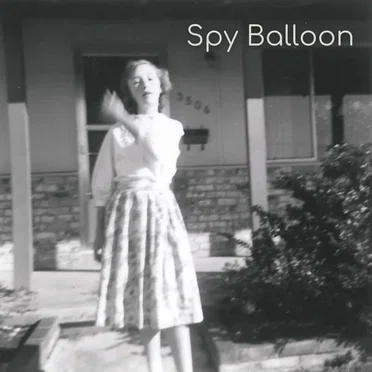 Spy Balloon by Spy Balloon - album cover