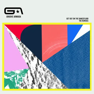Get Out on the Dancefloor (The Remixes)