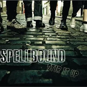 Stir It Up by Spellbound - album cover