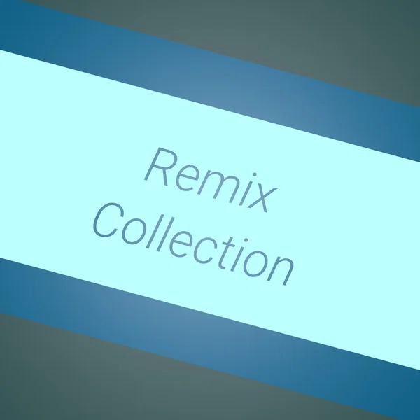 Remix Collection