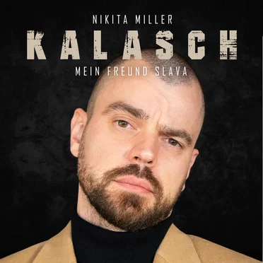 KALASCH - Mein Freund Slava by Nikita Miller - album cover
