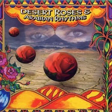 Desert Roses & Arabian Rhythms by Various Artists - album cover
