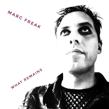 What Remains by Marc Freak - album cover