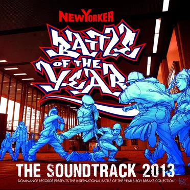 Battle of the Year 2013: The Soundtrack by Various Artists - album cover